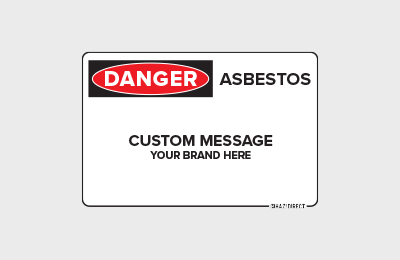 Custom Asbestos Sign